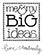 Me &amp; my big ideas