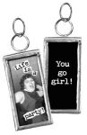 PBK Rectangle Charm - You go Girl