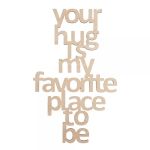 RYH Embellishment - Holzschrift "Your Hug"