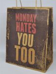 SRH Papiertüten - Tragetasche Monday hates you too